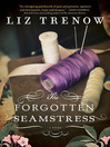 Cover image for The Forgotten Seamstress